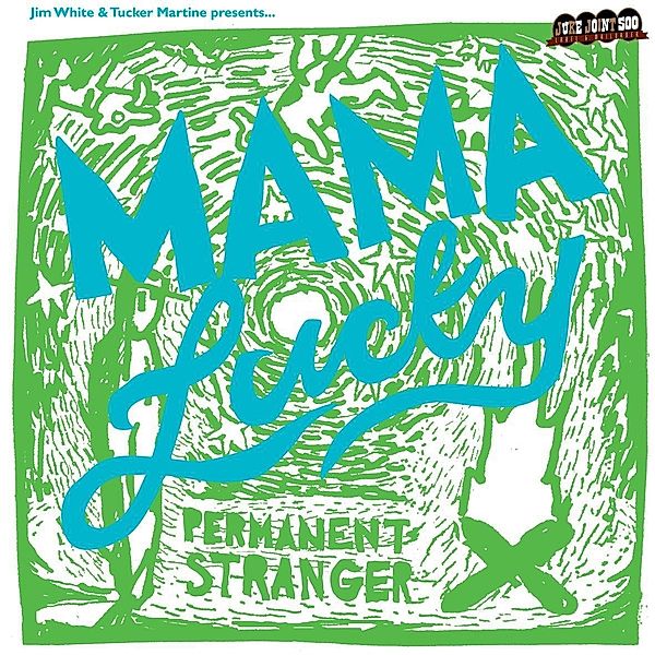Permanent Stranger (Limited Multicolored Vinyl), Jim White & Mama Lucky