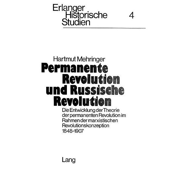 Permanente Revolution und russische Revolution, Hartmut Mehringer