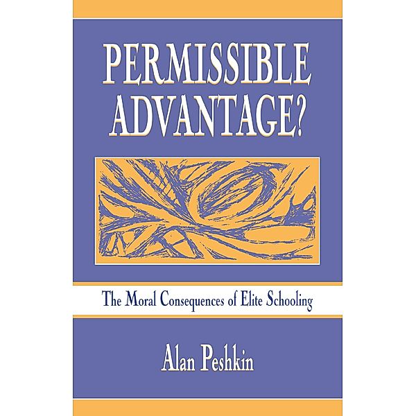 Permissible Advantage?, Alan Peshkin