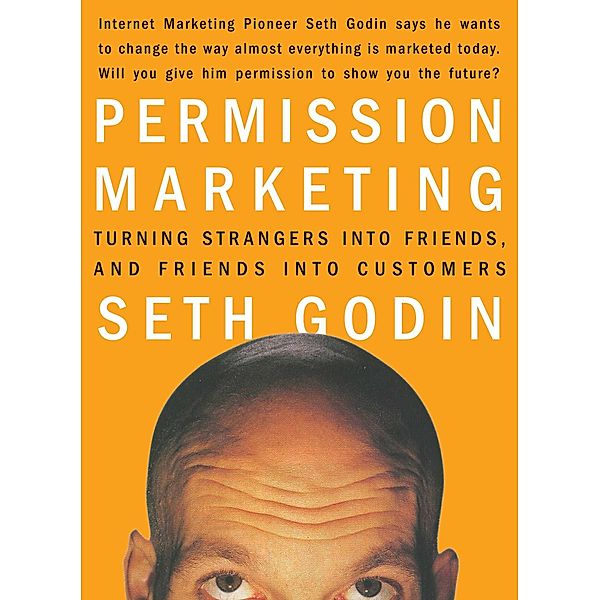 Permission Marketing, Seth Godin