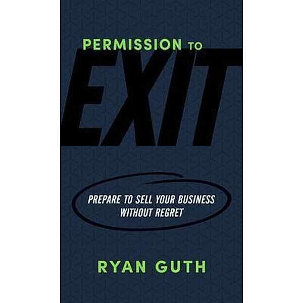 Permission to Exit, Ryan Guth