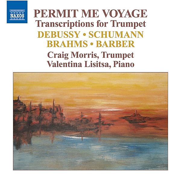 Permit Me Voyage-Transkriptionen F.Trompete, Craig Morris, Valentina Lisitsa