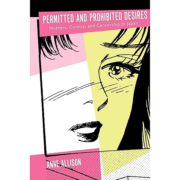 Permitted and Prohibited Desires, Anne Allison