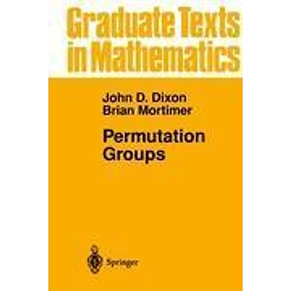 Permutation Groups, John D. Dixon, Brian Mortimer