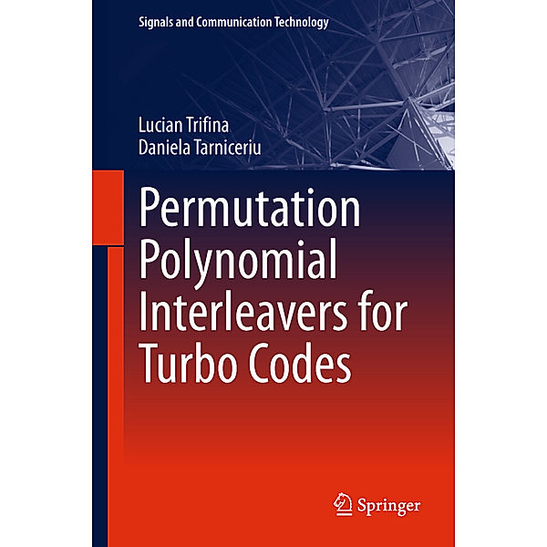 Permutation Polynomial Interleavers for Turbo Codes, Lucian Trifina, Daniela Tarniceriu