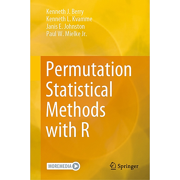 Permutation Statistical Methods with R, Kenneth J. Berry, Kenneth L. Kvamme, Janis E Johnston, Jr., Paul W. Mielke