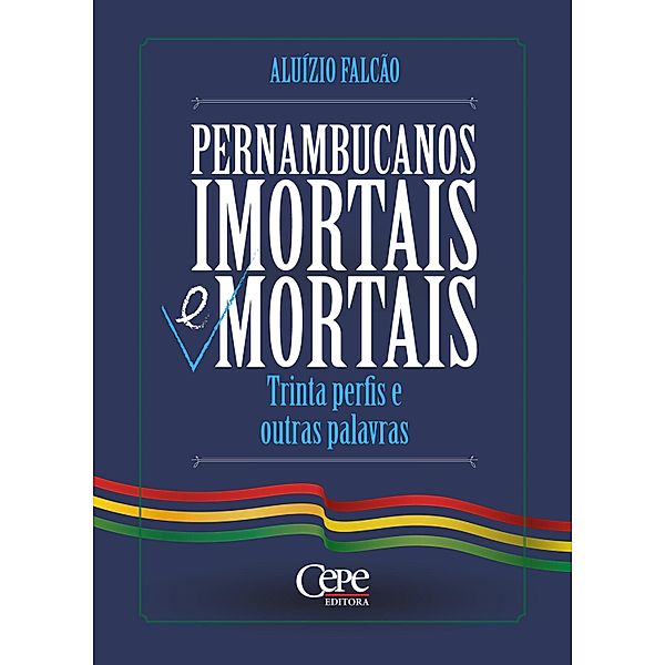 Pernambucanos imortais e mortais, Aluízio Falcão