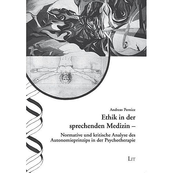 Pernice, A: Ethik in der sprechenden Medizin - Normative, Andreas Pernice