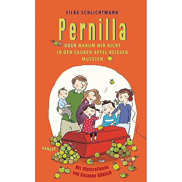 Pernilla oder Warum wir nicht in den sauren Apfel beissen mussten / Pernilla Bd.2, Silke Schlichtmann