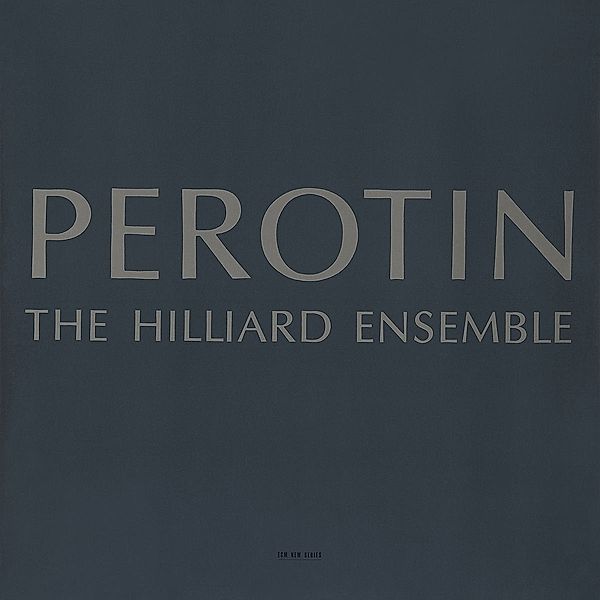 Perotin, The Hilliard Ensemble
