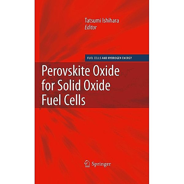 Perovskite Oxide for Solid Oxide Fuel Cells / Fuel Cells and Hydrogen Energy