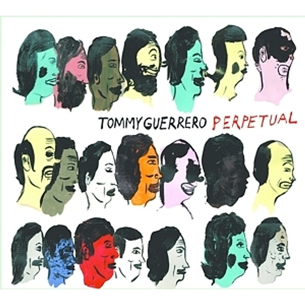 Perpetual (Lp+Mp3) (Vinyl), Tommy Guerrero