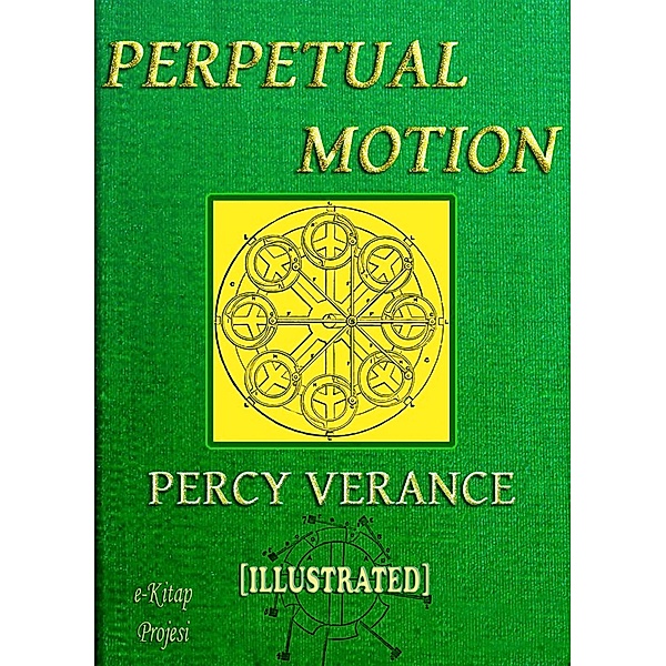 Perpetual Motion, Percy Verance