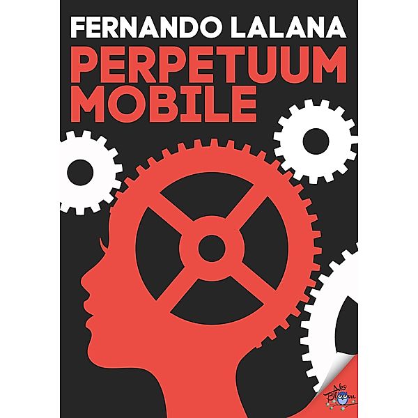 Perpetuum mobile, Fernando Lalana