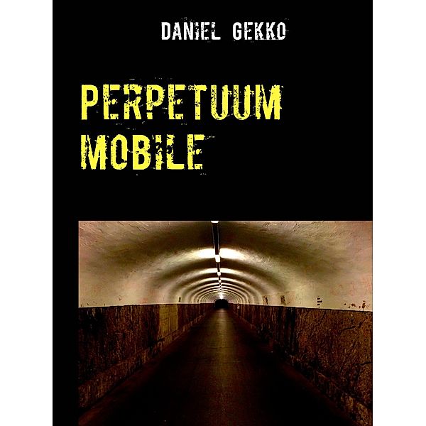 Perpetuum mobile, Daniel Gekko