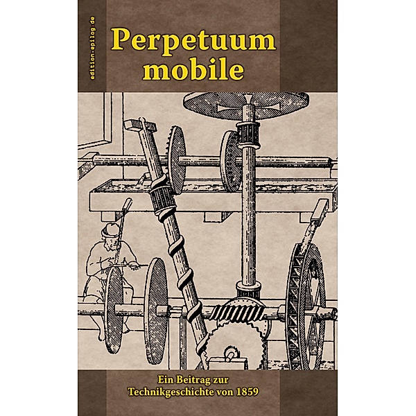 Perpetuum mobile / edition.epilog.de Bd.9.019