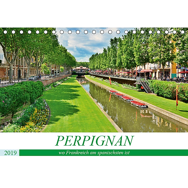Perpignan - wo Frankreich am spanischsten ist (Tischkalender 2019 DIN A5 quer), Thomas Bartruff