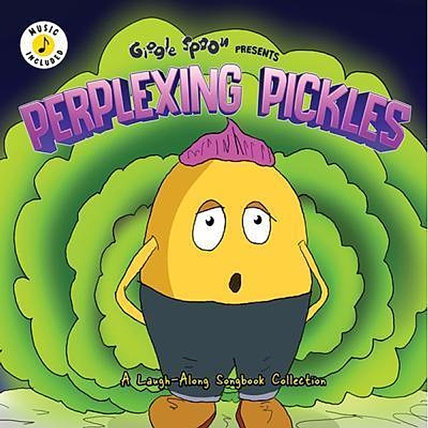 PERPLEXING PICKLES / GiGGLE SPOON Presents, Giggle Spoon