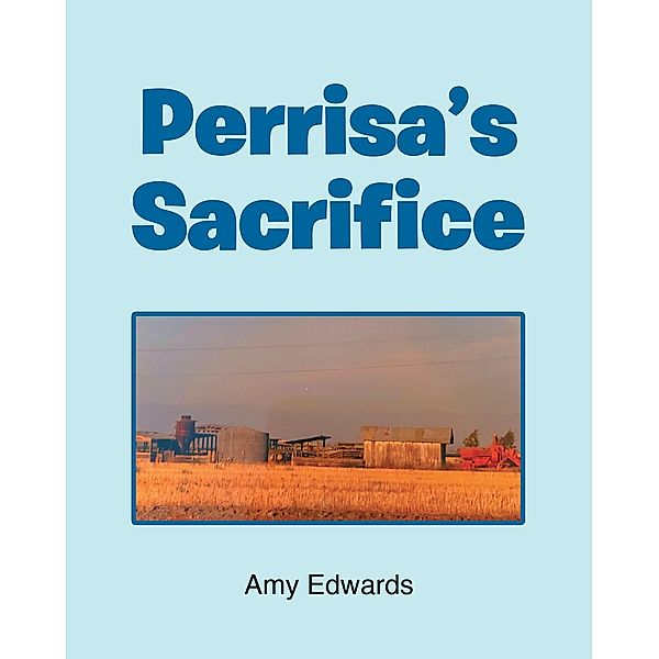 Perrisa's Sacrifice, Amy Edwards