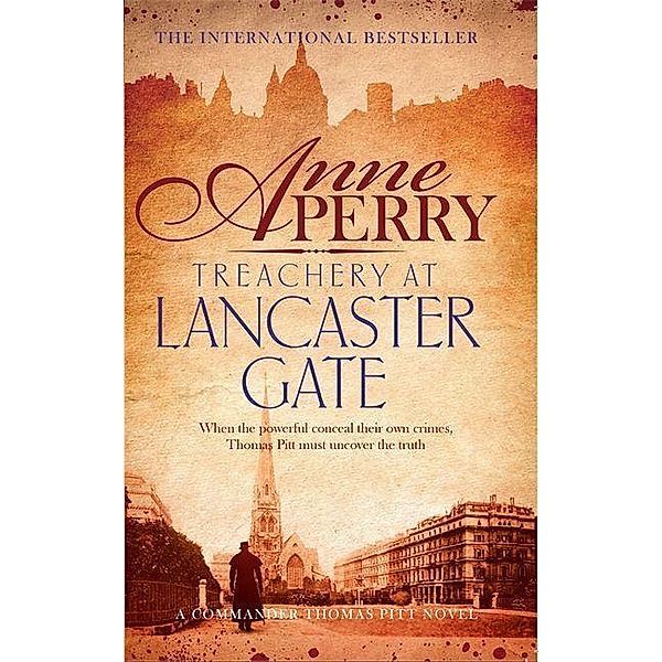 Perry, A: Treachery at Lancaster Gate, Anne Perry