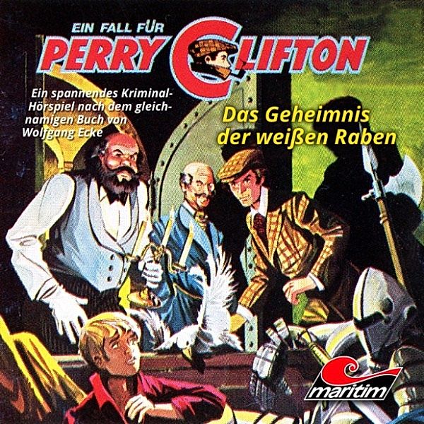 Perry Clifton - 3 - Das Geheimnis der weissen Raben, Wolfgang Ecke