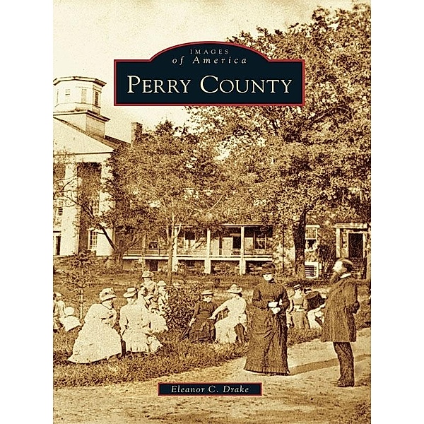 Perry County, Eleanor C. Drake