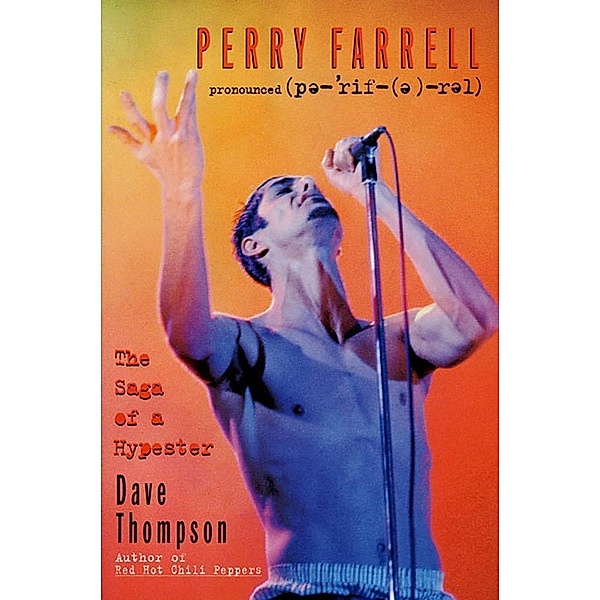 Perry Farrell, Dave Thompson