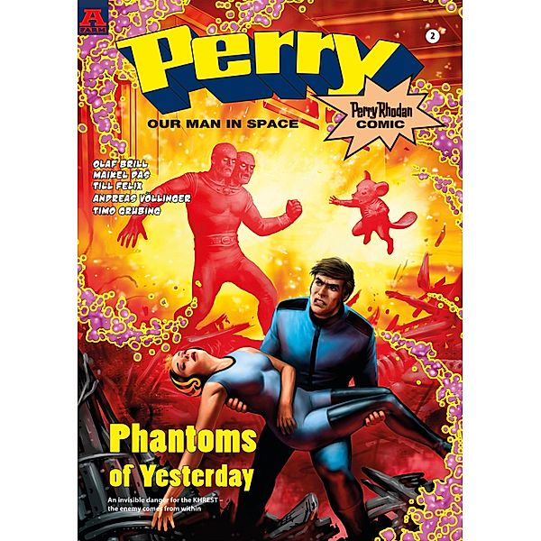 Perry - our man in space, book 2 - Phantoms of Yesterday / Perry - unser Mann im All Bd.2, Olaf Brill, Andreas Völlinger