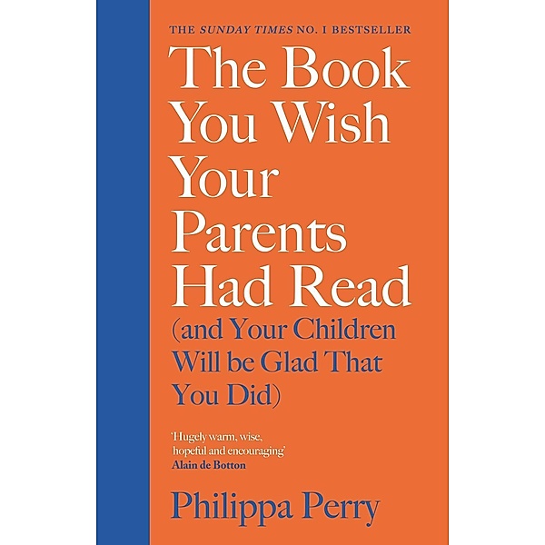 Perry, P: Book You Wish Your Parents Had Read, Philippa Perry