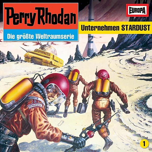 Perry Rhodan - 1 - Folge 01: Unternehmen Stardust, H.g. Francis