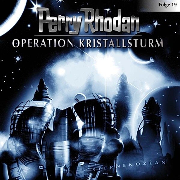 Perry Rhodan - 19 - Operation Kristallsturm, Perry Rhodan