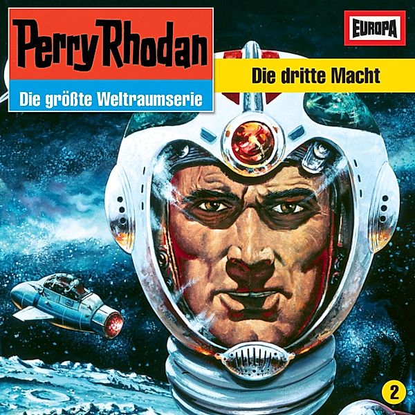 Perry Rhodan - 2 - Folge 02: Die dritte Macht, H.g. Francis