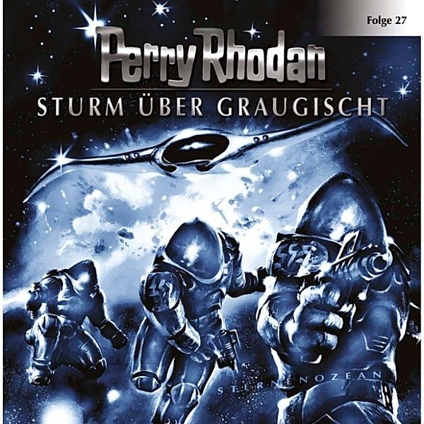 Perry Rhodan - 27 - Sturm über Graugischt, Perry Rhodan