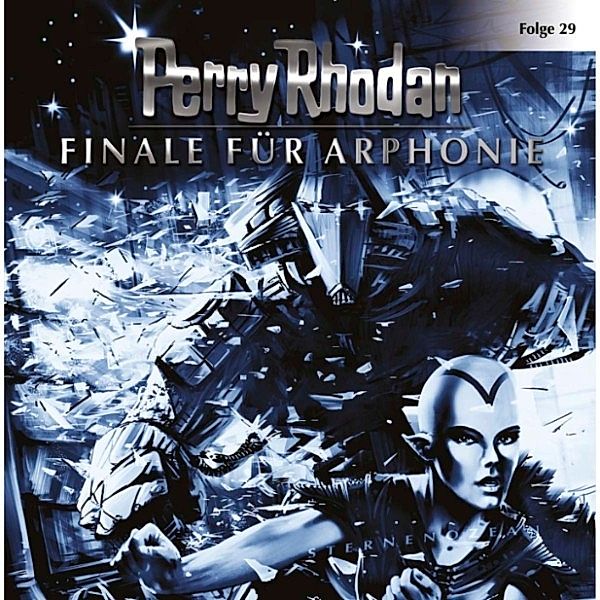 Perry Rhodan - 29 - Finale für Arphonie, Perry Rhodan