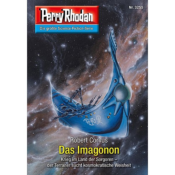 Perry Rhodan 3255: Das Imagonon / Perry Rhodan-Erstauflage Bd.3255, Robert Corvus