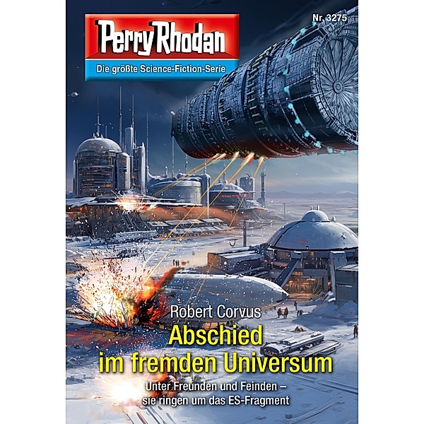 Perry Rhodan 3275: Abschied im fremden Universum / Perry Rhodan-Erstauflage Bd.3275, Robert Corvus