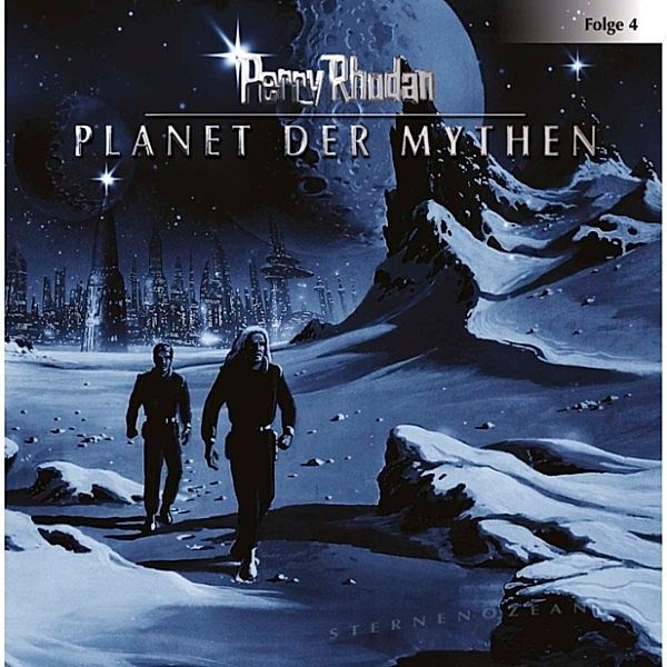 Perry Rhodan - 4 - Planet der Mythen, Perry Rhodan