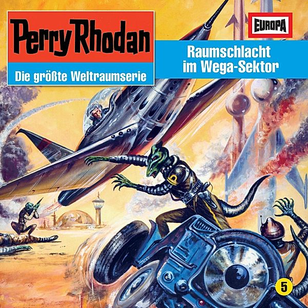 Perry Rhodan - 5 - Folge 05: Raumschlacht im Wega-Sektor, H.g. Francis