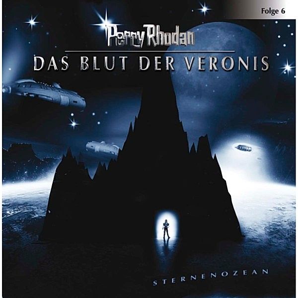 Perry Rhodan - 6 - Das Blut der Veronis, Perry Rhodan