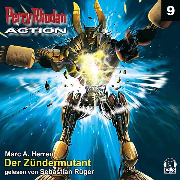 Perry Rhodan - Action - 9 - Der Zündermutant, Marc A. Herren