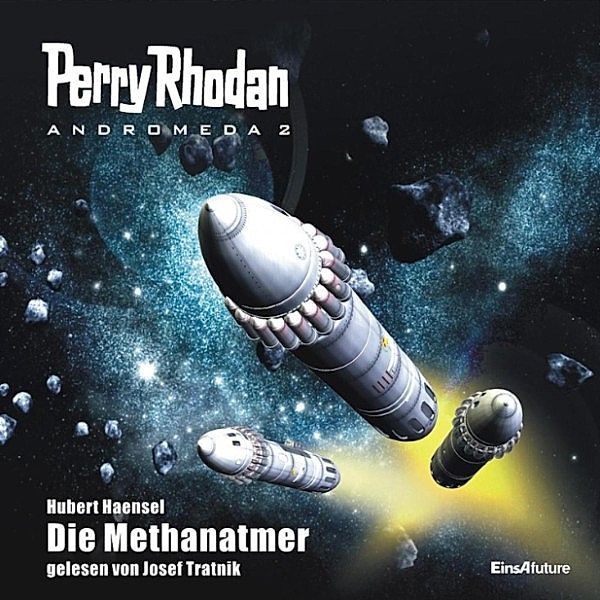 Perry Rhodan Andromeda-Zyklus - 2 - Perry Rhodan Andromeda 02: Die Methanatmer, Hubert Haensel