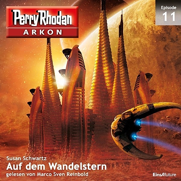 Perry Rhodan - Arkon - 11 - Auf dem Wandelstern, Susan Schwartz