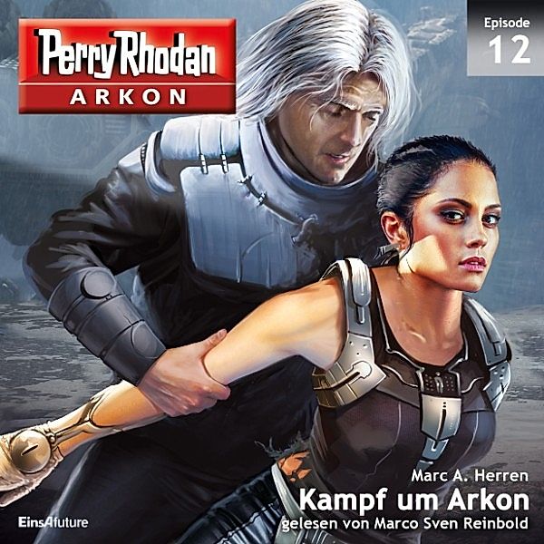 Perry Rhodan - Arkon - 12 - Kampf um Arkon, Marc A. Herren