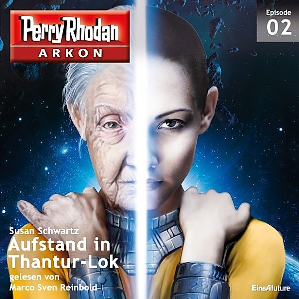 Perry Rhodan - Arkon - 2 - Aufstand in Thantur-Lok, Susan Schwartz