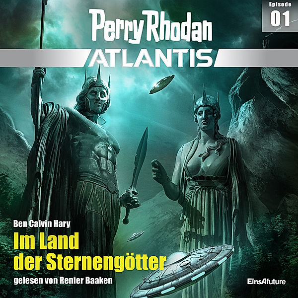 Perry Rhodan - Atlantis - 1 - Im Land der Sternengötter, Ben Calvin Hary