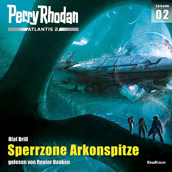 Perry Rhodan - Atlantis 2 - 2 - Sperrzone Arkonspitze, Olaf Brill