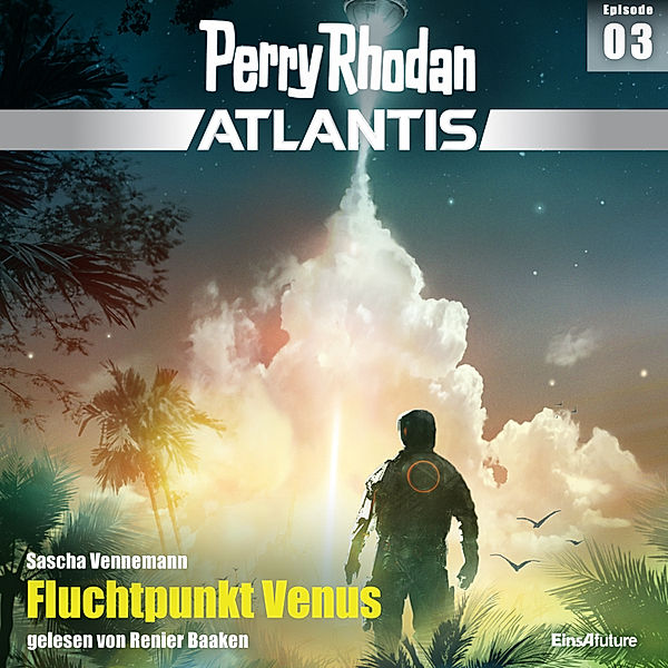 Perry Rhodan - Atlantis - 3 - Fluchtpunkt Venus, Sascha Vennemann
