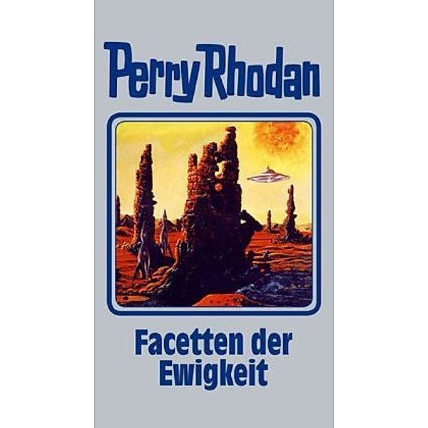 Perry Rhodan Band 103: Facetten der Ewigkeit, Perry Rhodan