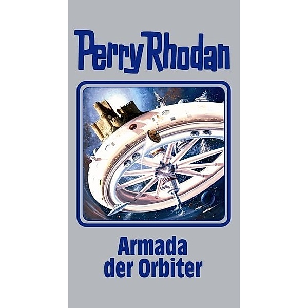 Perry Rhodan Band 110: Armada der Orbiter