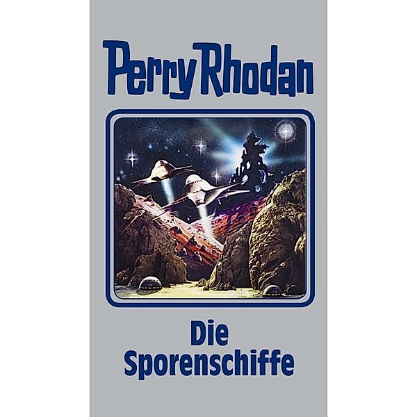 Perry Rhodan Band 114: Die Sporenschiffe